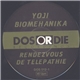 Yoji Biomehanika - Rendezvous De Telepathie